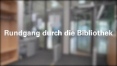 Rundgang durch die Bibliothek